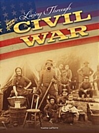 Living Through the Civil War (Paperback)