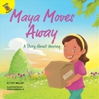 Maya Moves Away (Paperback)