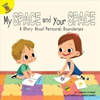 My Space and Your Space (Paperback)