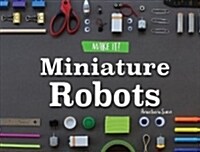 Miniature Robots (Paperback)