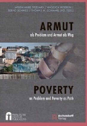 Armut ALS Problem Und Armut ALS Weg: Poverty as Problem and as Path (Hardcover)