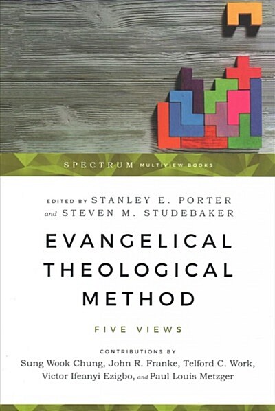 Evangelical Theological Method: Five Views (Paperback)