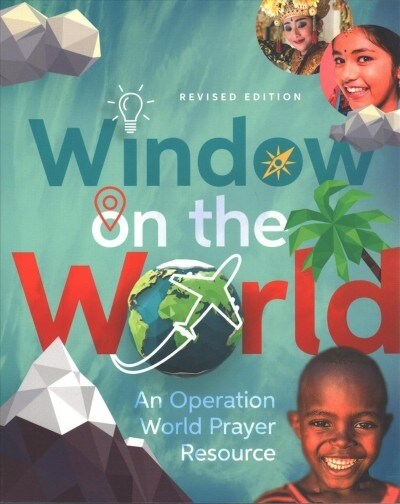 Window on the World: An Operation World Prayer Resource (Paperback, Revised)