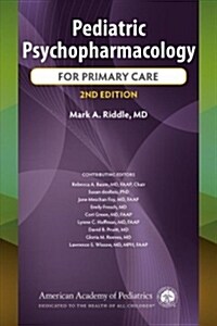 Pediatric Psychopharmacology for Primary Care (Paperback, 2)