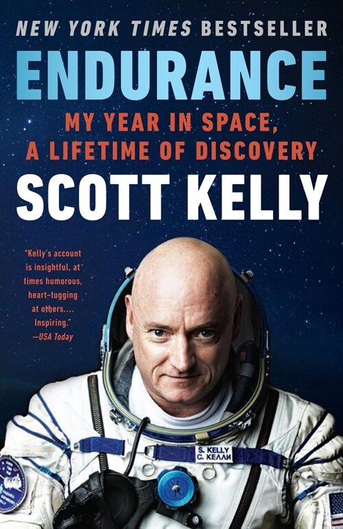 Endurance: My Year in Space, a Lifetime of Discovery (Paperback)