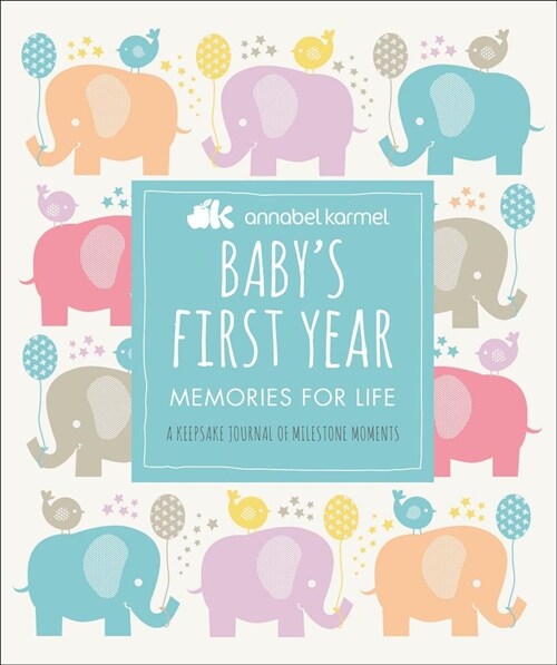 Babys First Year: Memories for Life - A Keepsake Journal of Milestone Moments (Hardcover)