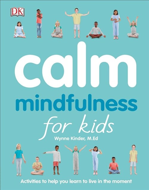 Calm: Mindfulness for Kids (Paperback)