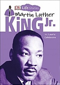 DK Life Stories: Martin Luther King Jr. (Paperback)