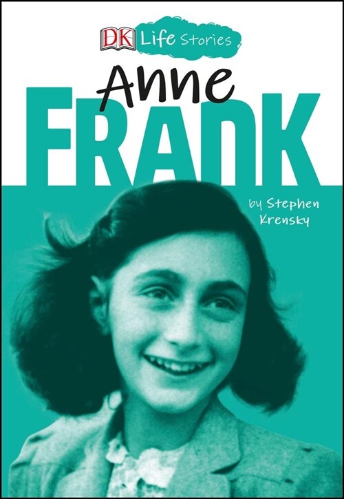 DK Life Stories: Anne Frank (Paperback)