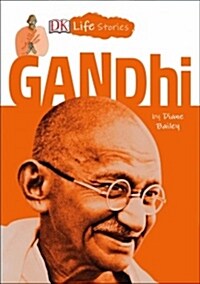 DK Life Stories: Gandhi (Paperback)