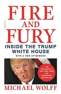 Fire and Fury: Inside the Trump White House (Paperback)