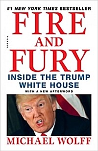 Fire and Fury: Inside the Trump White House (Paperback)
