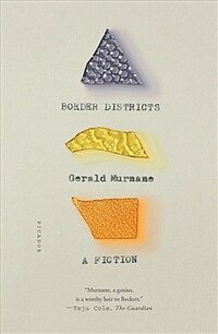 Border districts : a fiction