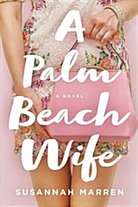 A Palm Beach Wife (Paperback)