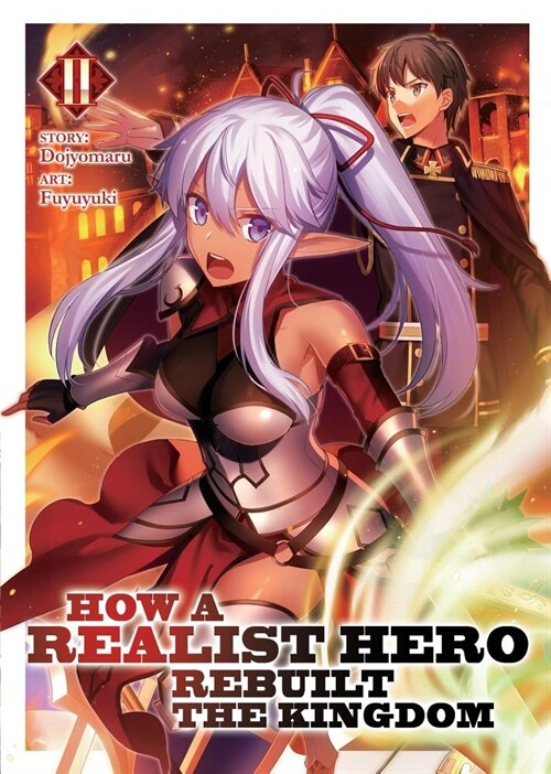 How a Realist Hero Rebuilt the Kingdom (Light Novel) Vol. 2 (Paperback)