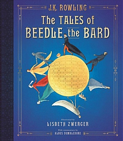 The Tales of Beedle the Bard: The Illustrated Edition (Hardcover)