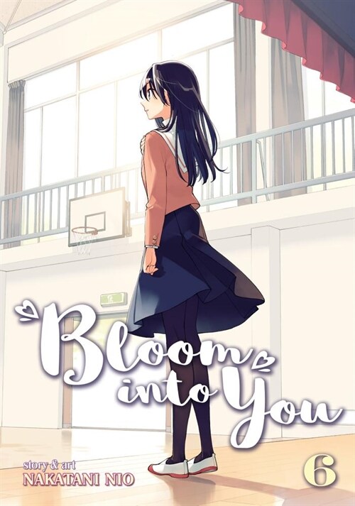 Bloom Into You Vol. 6 (Paperback)