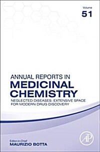 Neglected Diseases: Extensive Space for Modern Drug Discovery: Volume 51 (Hardcover)
