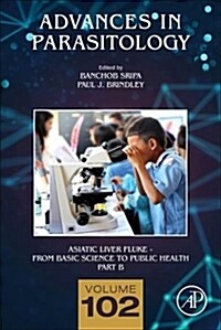 Asiatic Liver Fluke - From Basic Science to Public Health, Part B: Volume 102 (Hardcover)