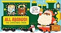 All Aboard! the Christmas Train (an Abrams Extend-A-Book): A Holiday Board Book (Board Books)