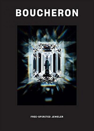 Boucheron: Free-Spirited Jeweler (Hardcover)