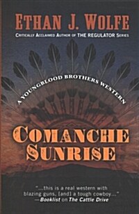 Comanche Sunrise (Hardcover)