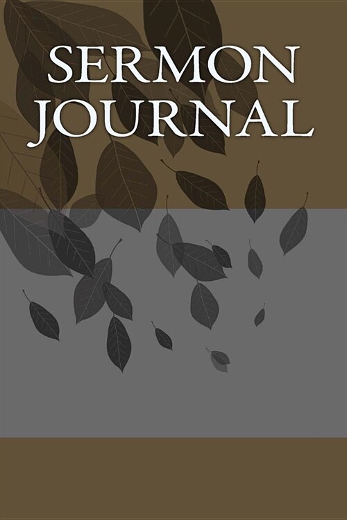 Sermon Journal: Writing Journal (Paperback)