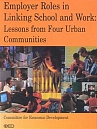 Employer Roles in Linking School and Work (Paperback)