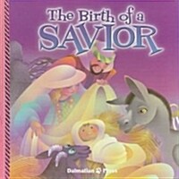 The Birth of a Savior (Hardcover)