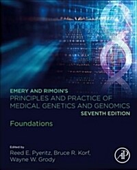 Emery and Rimoins Principles and Practice of Medical Genetics and Genomics: Foundations (Hardcover, 7)