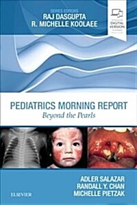 Pediatrics Morning Report: Beyond the Pearls (Paperback)