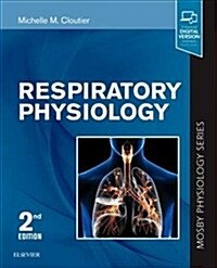 Respiratory Physiology: Mosby Physiology Series (Paperback, 2)