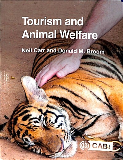 Tourism and Animal Welfare (Paperback)