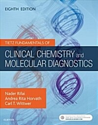 Tietz Fundamentals of Clinical Chemistry and Molecular Diagnostics (Hardcover, 8)
