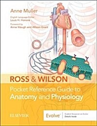 Ross & Wilson Pocket Reference Guide to Anatomy and Physiology (Spiral Bound)