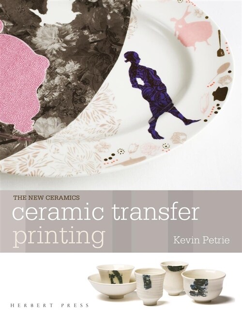 Ceramic Transfer Printing (Paperback)
