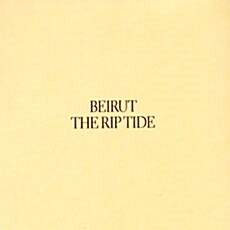 [수입] Beirut - The Rip Tide