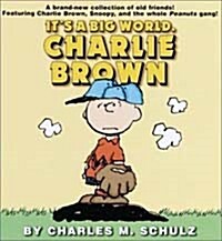 Its a Big World, Charlie Brown (Paperback)