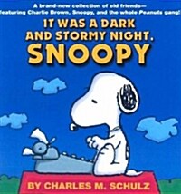 It Was a Dark and Stormy Night, Snoopy (Paperback)