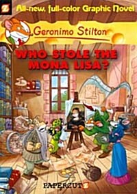 [중고] Geronimo Stilton Graphic Novels #6 : Who Stole the Mona Lisa? (Paperback)