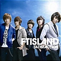 [수입] FT아일랜드 (FTISLAND) - SATISFACTION (Single)(CD+DVD)(Limited Edition A)(일본반)