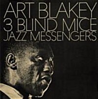 [수입] Art Blakey & The Jazz Messengers - 3 Blind Mice (Ltd)(Remastered)(일본반)(CD)