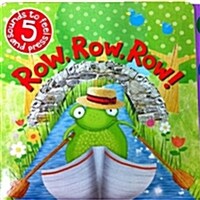 Row Row Row : Touchy Feely Noisy Song (Board book)