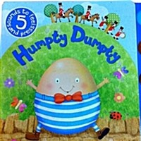 Humpty Dumpty : Touchy Feely Noisy Song (Board book)