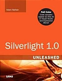 Silverlight 1.0 Unleashed (Paperback)