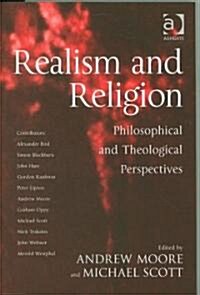 Realism and Religion : Philosophical and Theological Perspectives (Paperback)