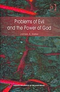 Problems of Evil and the Power of God (Hardcover)