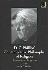 D.Z. Phillips Contemplative Philosophy of Religion : Questions and Responses (Hardcover)