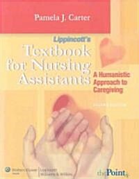 Lippincotts Textbook for Nursing Assistants / Lippincotts Nursing Assistants Workbook (Paperback, 2nd, PCK)