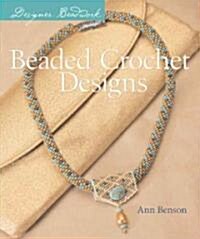 Beaded Crochet Designs (Paperback)